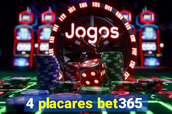 4 placares bet365