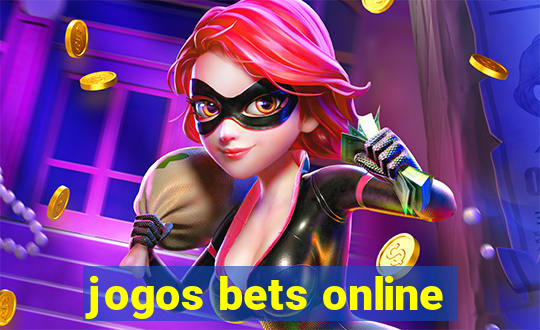 jogos bets online