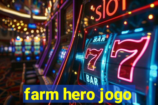 farm hero jogo