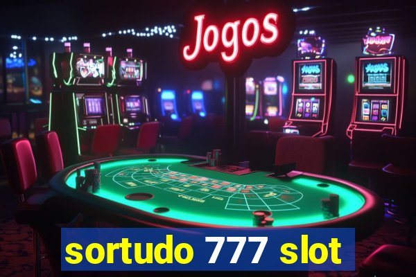 sortudo 777 slot