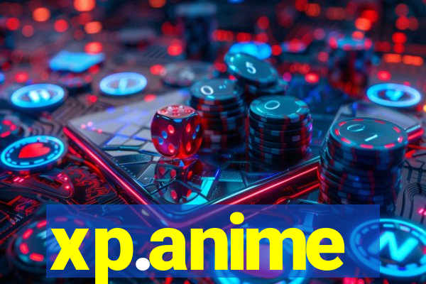 xp.anime