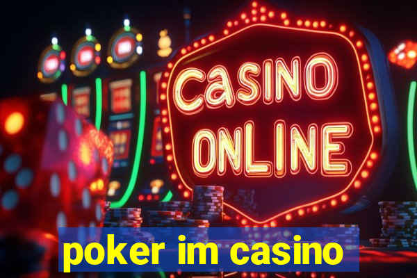 poker im casino