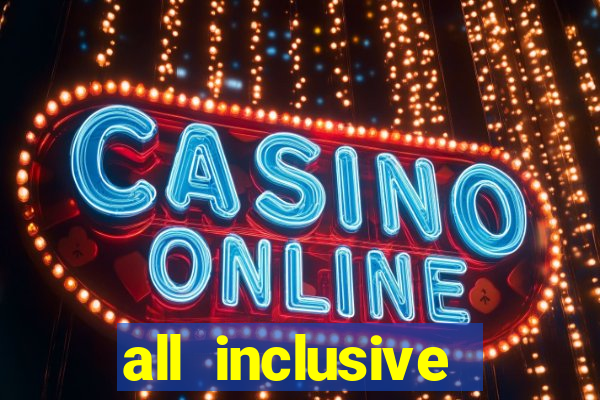 all inclusive casino vacations