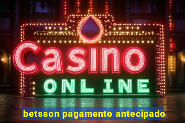 betsson pagamento antecipado