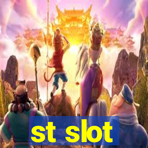 st slot