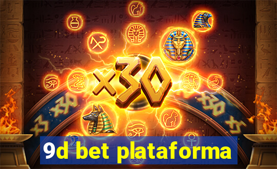 9d bet plataforma