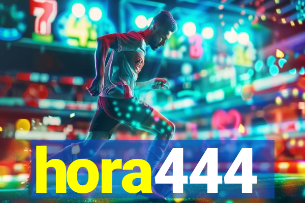 hora444