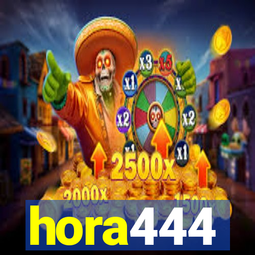 hora444