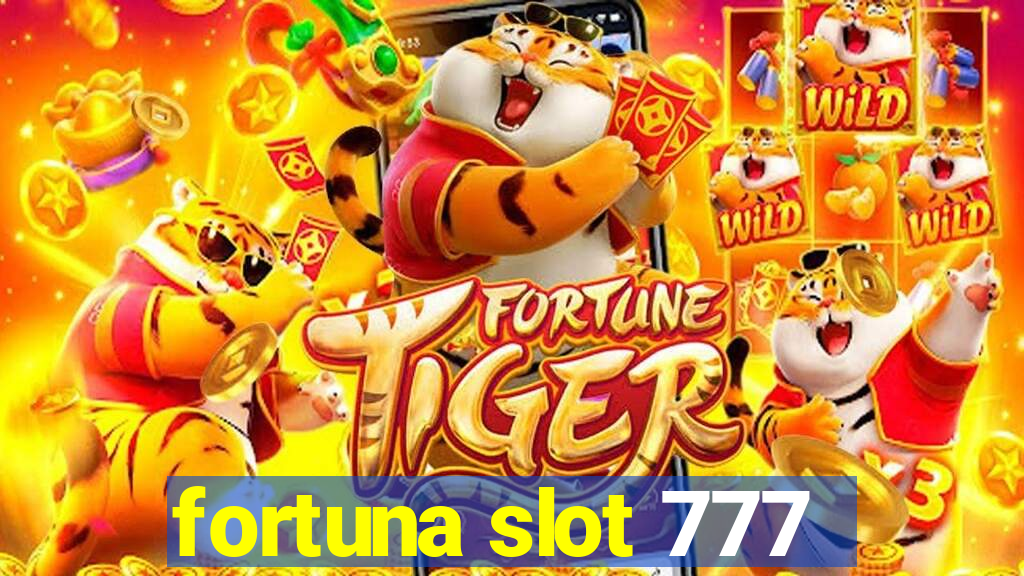 fortuna slot 777