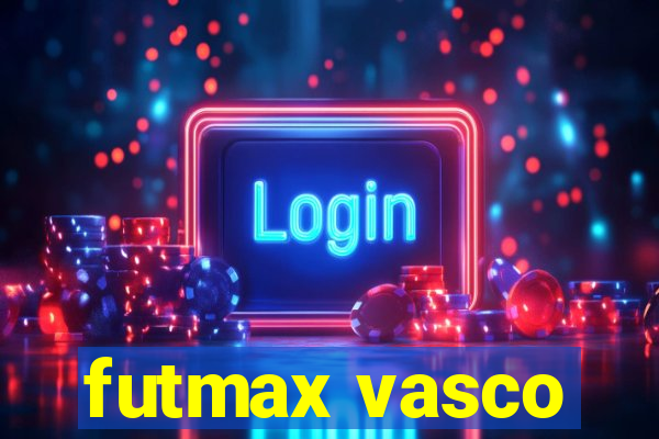 futmax vasco