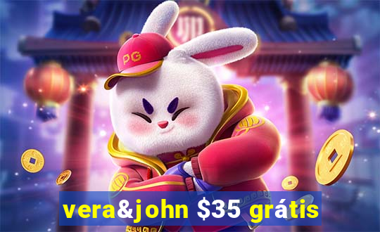 vera&john $35 grátis