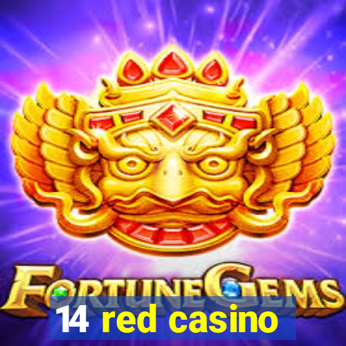 14 red casino