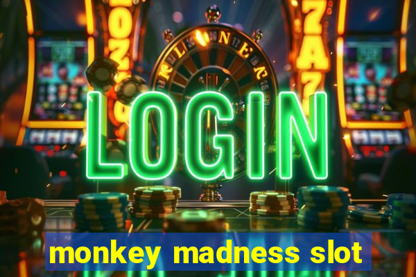 monkey madness slot