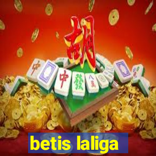 betis laliga