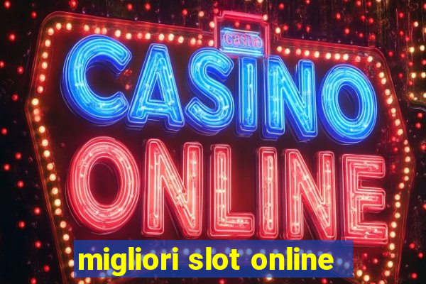 migliori slot online