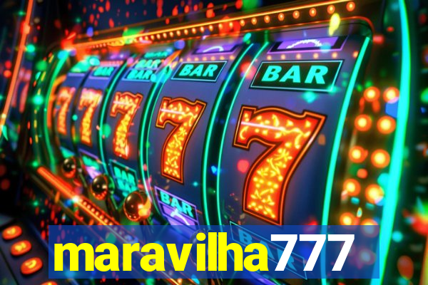 maravilha777