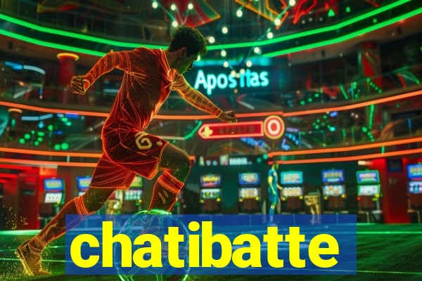 chatibatte