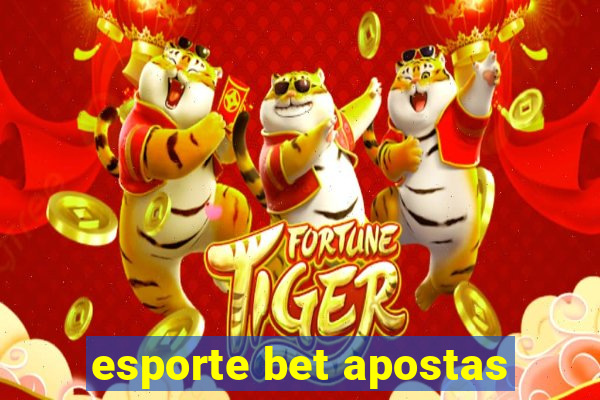 esporte bet apostas