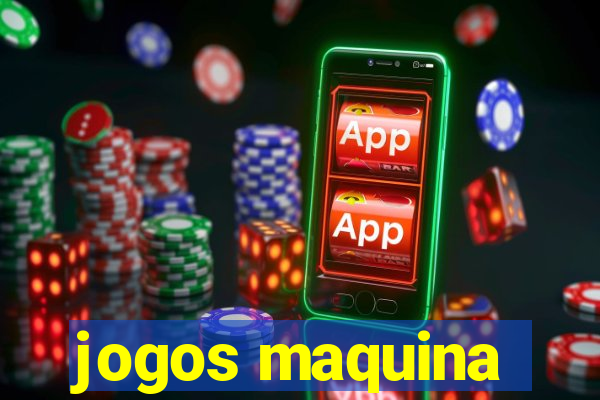 jogos maquina