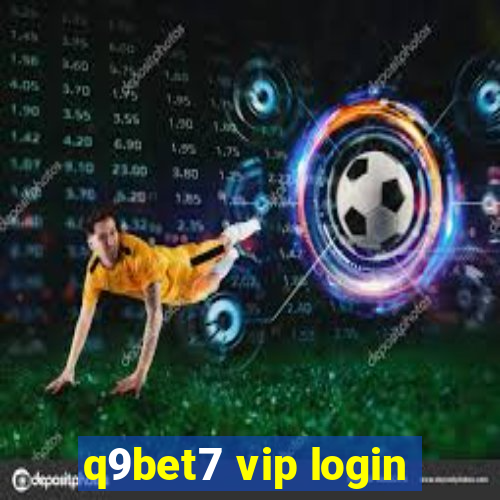 q9bet7 vip login