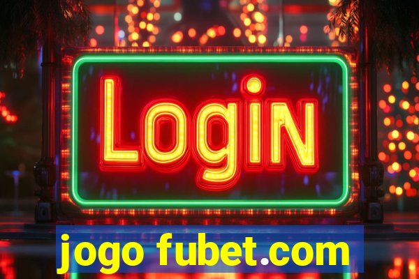 jogo fubet.com