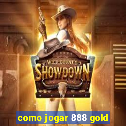 como jogar 888 gold