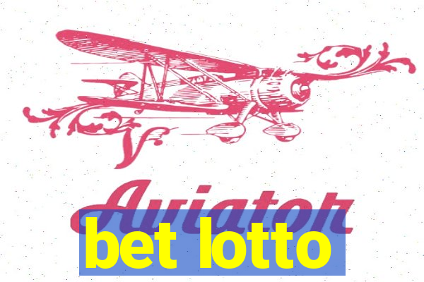 bet lotto