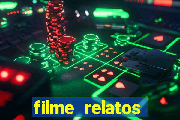 filme relatos selvagens completo dublado