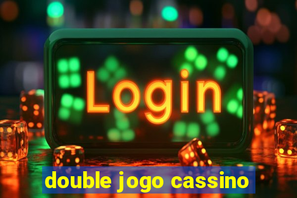 double jogo cassino