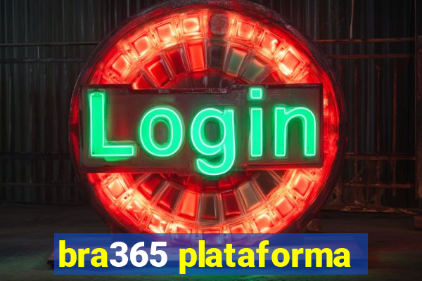 bra365 plataforma