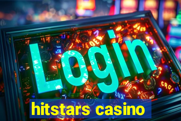 hitstars casino