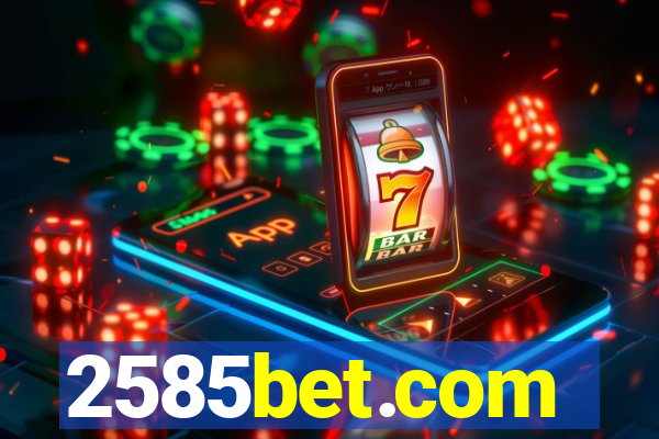 2585bet.com