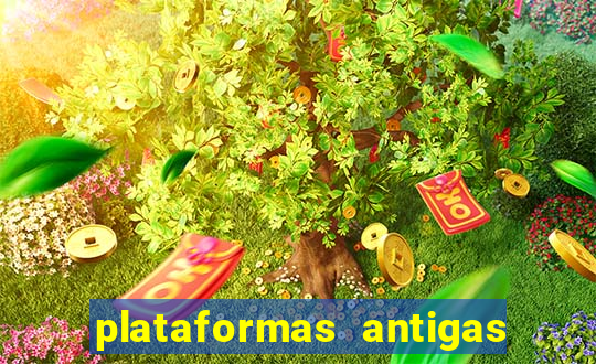 plataformas antigas de jogos slots