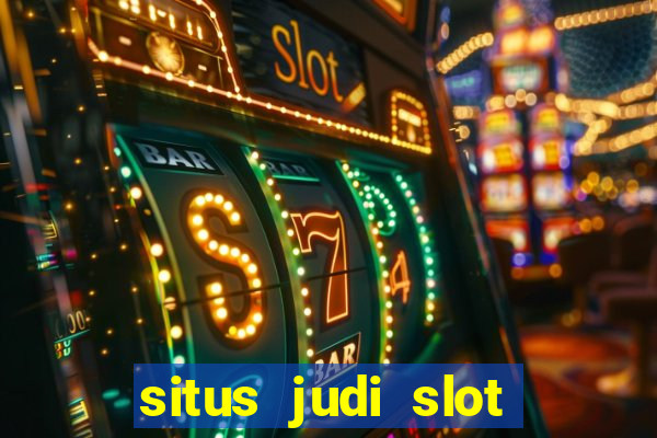 situs judi slot online terpercaya di indonesia