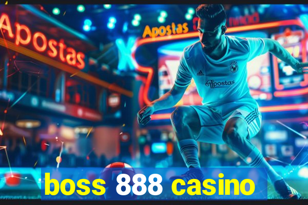 boss 888 casino