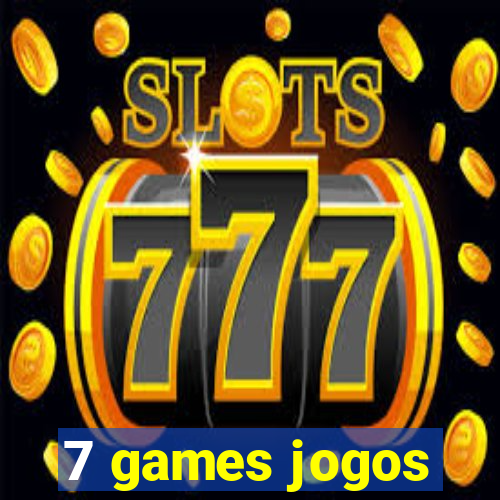 7 games jogos