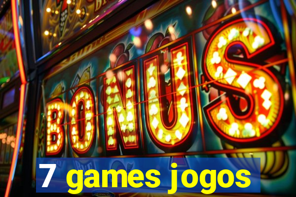 7 games jogos