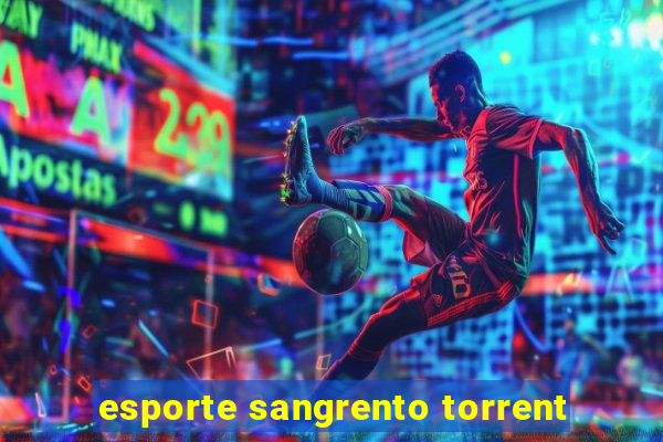 esporte sangrento torrent