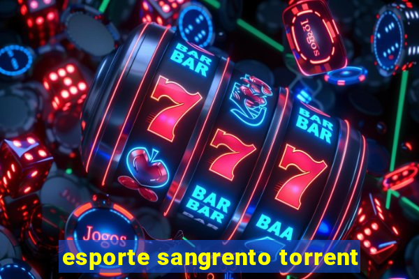 esporte sangrento torrent