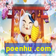 poenhu .com