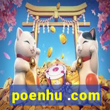 poenhu .com