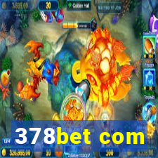 378bet com