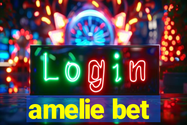 amelie bet