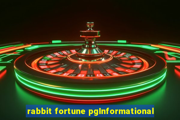 rabbit fortune pgInformational