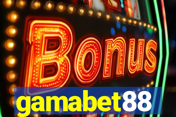 gamabet88