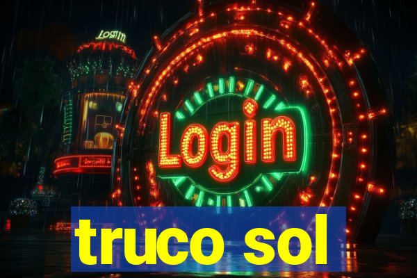 truco sol