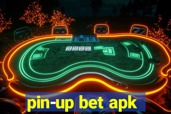 pin-up bet apk