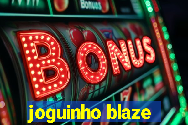 joguinho blaze