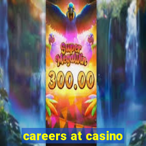 careers at casino