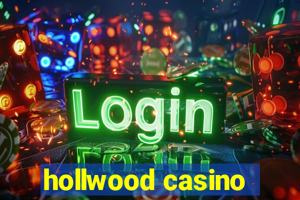 hollwood casino